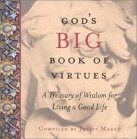 God's Big Book of Virtues: A Treasury of Wisdom 185168171X Book Cover