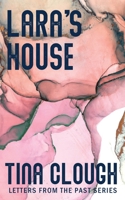 Lara's House 1991187106 Book Cover