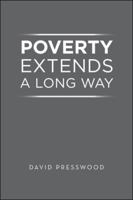 Poverty Extends a Long Way 1524673064 Book Cover