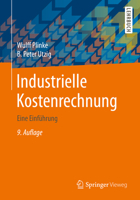 Industrielle Kostenrechnung : Eine Einf?hrung 3662618710 Book Cover