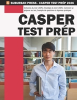 Casper Test Prep Guide Francais - Casper Test Livre - 90 Practice Scenarios (French Edition) B0D7679HKW Book Cover