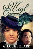 Mail Ordered B09TNFKPJT Book Cover