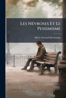 Les Névroses Et Le Pessimisme 1149721081 Book Cover