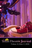 Texas Theatre Journal, Volume 15 1727246721 Book Cover