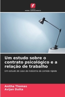 Um estudo sobre o contrato psicológico e a relação de trabalho (Portuguese Edition) 6208202086 Book Cover