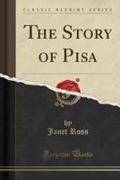 The Story of Pisa 1017457050 Book Cover