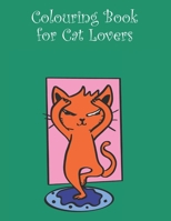 Colouring Book for Cat Lovers: 8.5" x 11" | 15 Images 1690794232 Book Cover