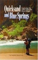 Quicksand and Blue Springs: Exploring the Little Colorado River Gorge 0967459583 Book Cover