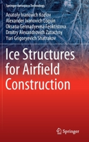 Ice Structures for Airfield Construction 9811962138 Book Cover