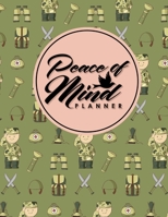 Peace of Mind Planner 1661839339 Book Cover