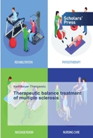 Therapeutic balance treatment of multiple sclerosis 6138826582 Book Cover