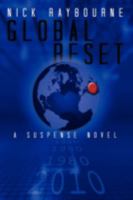 Global Reset: A Suspense Novel 1434363473 Book Cover