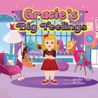 Gracie's Big Feelings B0BSNGW823 Book Cover