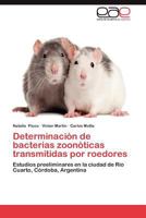 Determinacion de Bacterias Zoonoticas Transmitidas Por Roedores 365901477X Book Cover