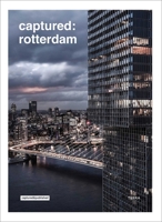 Captured: Rotterdam 905996053X Book Cover