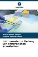 Instrumente zur Heilung von chirurgischen Krankheiten (German Edition) 6208737974 Book Cover