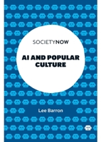 AI and Popular Culture 1803823305 Book Cover