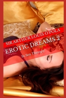 Erotic Dreams 2: In Sex Therapy B09BL8ZK8J Book Cover