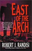 East of the Arch: A Joe Keough Mystery 084395244X Book Cover