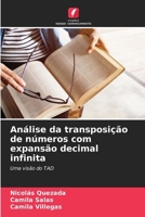 Análise da transposição de números com expansão decimal infinita (Portuguese Edition) 6206962601 Book Cover