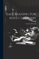 Easy Reading For Adult Learners 1021212156 Book Cover