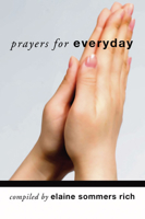 Prayers for Everyday 1592445012 Book Cover