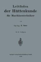 Leitfaden Der Huttenkunde Fur Maschinentechniker 3662233614 Book Cover