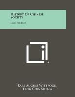 History Of Chinese Society: Liao, 907-1125 1258498685 Book Cover