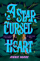 A Star-Cursed Heart 0593817508 Book Cover