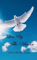 Love by the Master 1958533971 Book Cover