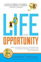 Life is an opportunity 617739406X Book Cover