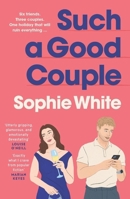 Such a Good Couple 1399746545 Book Cover