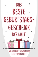 Das beste Geburtstagsgeschenk der Welt ...war ausverkauft, deswegen dieses Notizbuch: Lustiges Geschenk zum Geburtstag, liniertes Buch als Idee zum Verschenken f�r M�nner und Frauen 1676370269 Book Cover