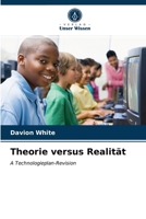 Theorie versus Realität: A Technologieplan-Revision 6203147044 Book Cover