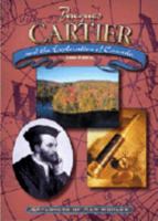 Jacques Cartier and the Exploration of Canada (Explorers of New Worlds) 079106168X Book Cover