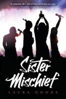 Sister Mischief 0763664561 Book Cover