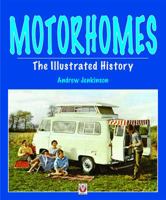 Motorhomes the Illustrated History (Camping & Caravanning) 1903706548 Book Cover