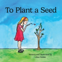 To Plant a Seed B0BVPXJ1LG Book Cover