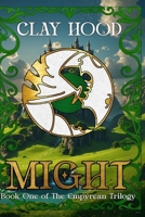 Might: Book One of The Empyrean Trilogy B0DZ344HYY Book Cover