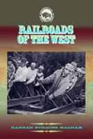 Railroads of the West 1590840739 Book Cover