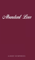 Abundant Love B0CLWN3CVX Book Cover
