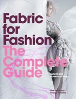 Fabric for Fashion: A Comprehensive Guide to Natural Fibres 1913947939 Book Cover