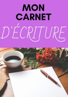Mon Carnet d'�criture: 200 pages lign�es - enfants - adultes - apprentissage - expression - entrainement - �crivain - amateur - professionnel - �cole - histoire - passion- sc�nario - cin�ma - film - a 1711819034 Book Cover