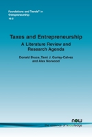 Taxes and Entrepreneurship: A Literature Review and Research Agenda (Foundations and Trends 1680836781 Book Cover