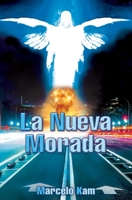 La Nueva Morada B0C51PCVCB Book Cover