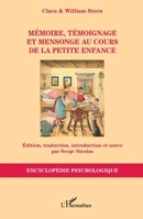 Mémoire, témoignage et mensonge au cours de la petite enfance 2336552027 Book Cover