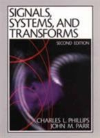 Signals, Systems, and Transforms 0130953229 Book Cover