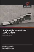 Socjologia rumunska: 1900-2010: Historia spoleczna (Polish Edition) 6208677394 Book Cover