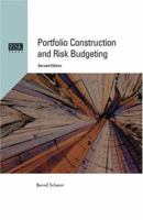 Portfolio Construction and Risk Budgeting 1904339697 Book Cover