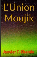 L'Union Moujik B09XZ2RPJF Book Cover